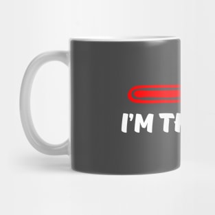 I'm Thinking. Computer lovers and slow loading thinkers. Mug